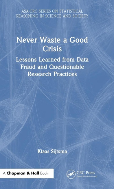 Never Waste a Good Crisis - Klaas Sijtsma