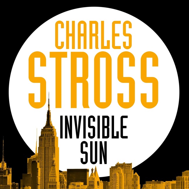 Invisible Sun - Charles Stross