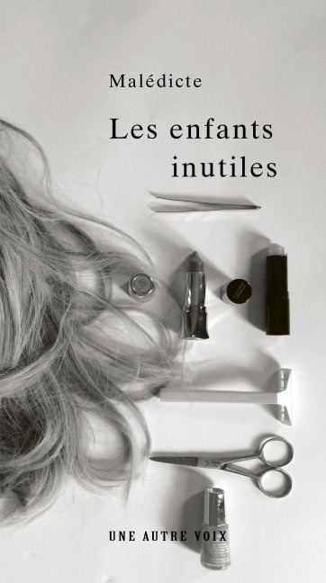Les enfants inutiles - Malédicte