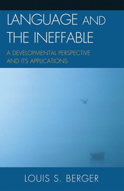 Language and the Ineffable - Louis S. Berger