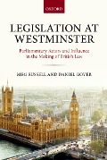 Cover-Bild zum Titel 'Legislation at Westminster' von 'Meg Russell, Daniel Gover'