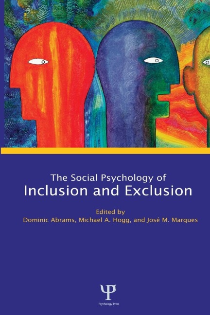 Social Psychology of Inclusion and Exclusion - 
