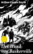 Cover-Bild zum Titel 'Der Hund von Baskerville' von 'Arthur Conan Doyle'