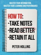 Cover-Bild zum Titel 'How to Take Notes, Read Better, and Retain It All' von 'Peter Hollins'