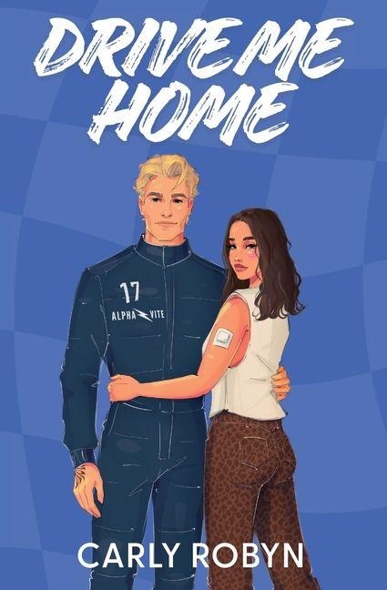 Drive Me Home - Carly Robyn