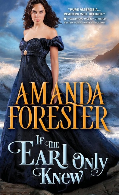If the Earl Only Knew - Amanda Forester