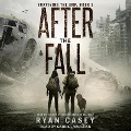 Cover-Bild zum Titel 'After the Fall Lib/E' von 'Ryan Casey'
