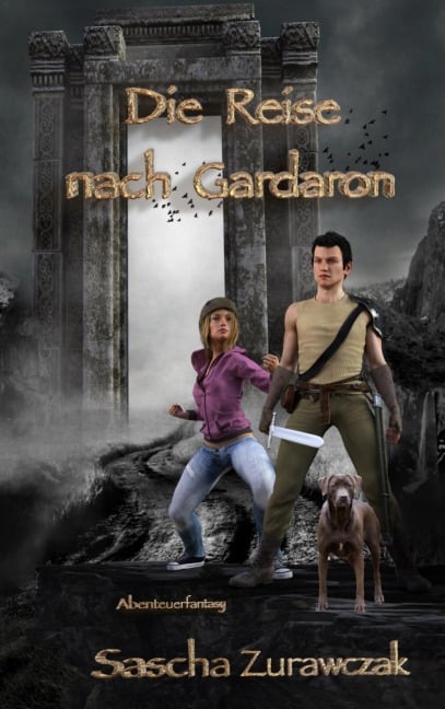 Die Reise nach Gardaron - Sascha Zurawczak