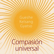 Cover-Bild zum Titel 'Compasión universal' von 'Gueshe Kelsang Gyatso'