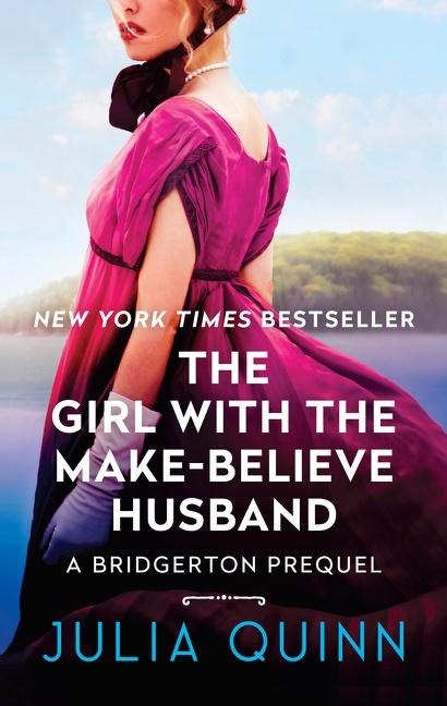 The Girl with the Make-Believe Husband - Julia Quinn
