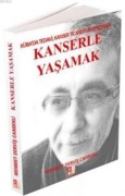 Cover-Bild zum Titel 'Kanserle Yasamak' von 'Mehmet Dervis Canbekli'