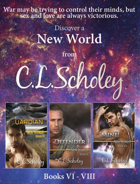 New World Series: Books 6, 7, & 8 - C. L. Scholey