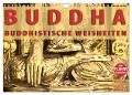 BUDDHA Buddhistische Weisheiten (Wandkalender 2024 DIN A4 quer), CALVENDO Monatskalender - BuddhaART BuddhaART