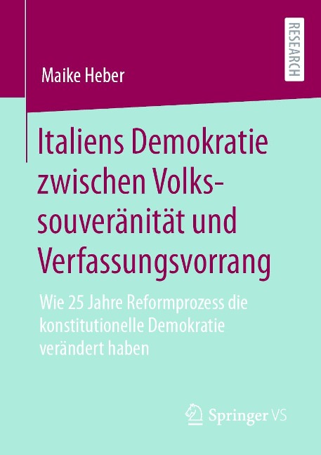 Italiens Demokratie zwischen Volkssouveränität und Verfassungsvorrang - Maike Heber