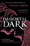 Cover-Bild zum Titel 'Immortal Dark' von 'Tigest Girma'