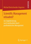 Cover-Bild zum Titel 'Scientific Management reloaded?' von 'Michael Bretschneider-Hagemes'