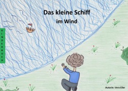 Cover-Bild zum Titel 'Das kleine Schiff im Wind' von 'Vera Eller'