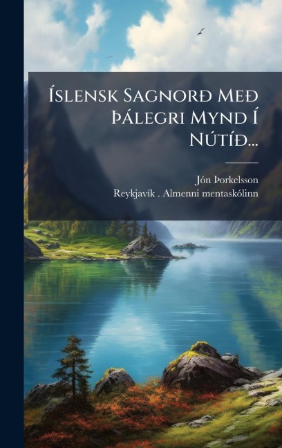 Ãslensk SagnorÃ° MeÃ° Ãàlegri Mynd Ã NÃ°tÃ-Ã°... - Ã&