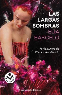 Las Largas sombras - Elia Barceló