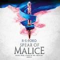 Cover-Bild zum Titel 'The Spear of Malice Lib/E: Book Three of War of the Archons' von 'R. S. Ford'