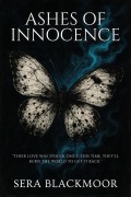Cover-Bild zum Titel 'Ashes of Innocence' von 'Sera Blackmoor'
