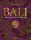  Bali. Kochen - Reisen - Entdecken