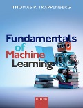 Cover-Bild zum Titel 'Fundamentals of Machine Learning' von 'Thomas P. Trappenberg'