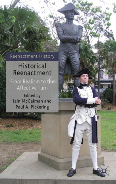 Historical Reenactment - Iain Mccalman