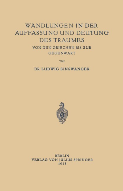 Wandlungen in der Auffassung und Deutung des Traumes - Ludwig Binswanger
