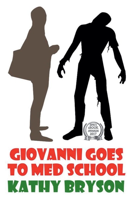 Giovanni Goes To Med School - Kathy Bryson