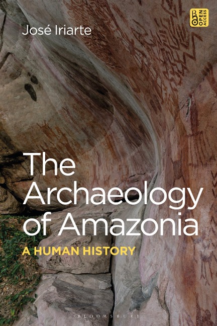 The Archaeology of Amazonia - José Iriarte