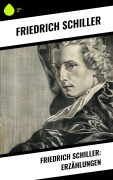 Cover-Bild zum Titel 'Friedrich Schiller: Erzählungen' von 'Friedrich Schiller'