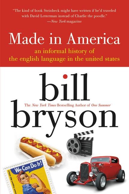 Made in America - Bill Bryson