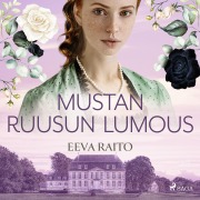 Cover-Bild zum Titel 'Mustan ruusun lumous' von 'Eeva Raito'