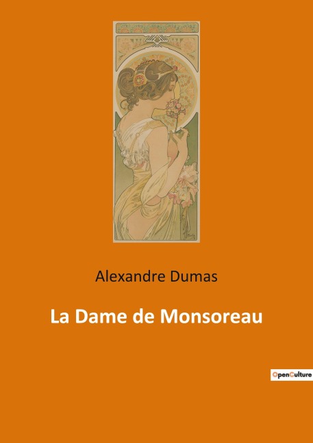 La Dame de Monsoreau - Alexandre Dumas
