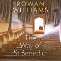 The Way of St Benedict - Rowan Williams