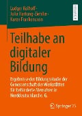 Teilhabe an digitaler Bildung - Ludger Kolhoff, Julia Hartung-Ziehlke, Karen Frankenstein