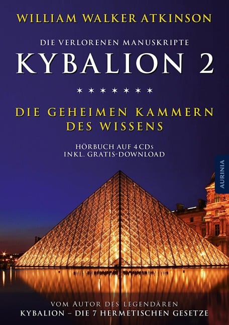 Kybalion 2 - Die geheimen Kammern des Wissens - William Walker Atkinson