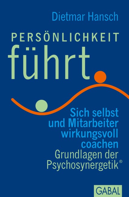 Persönlichkeit führt - Dreimar Hansch