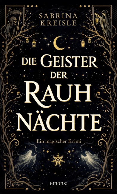 Die Geister der Rauhnächte - Sabrina Kreisle