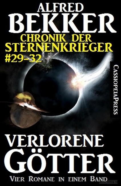 Chronik der Sternenkrieger - Verlorene Götter - Alfred Bekker
