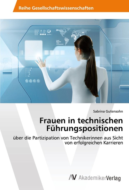 Frauen in technischen Führungspositionen - Sabrina Gutensohn