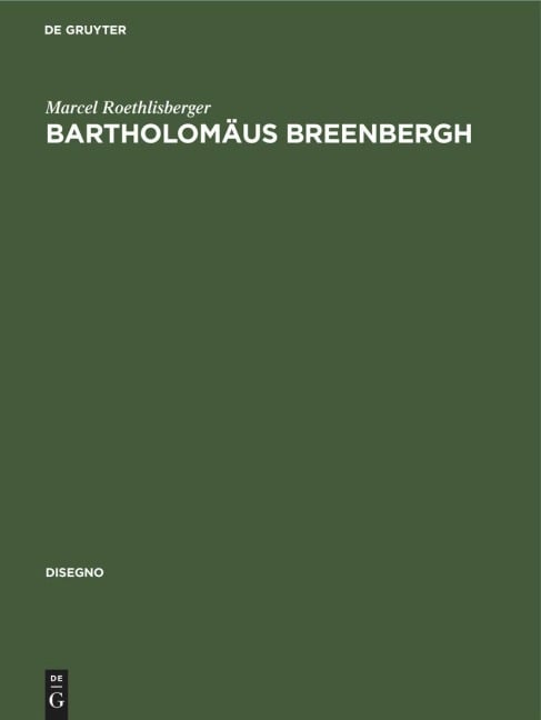 Bartholomäus Breenbergh - Marcel Roethlisberger