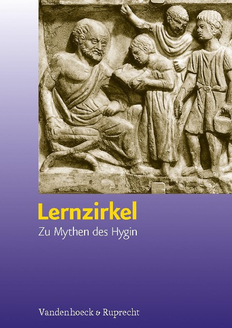 Lernzirkel. Zu Mythen des Hygin - 