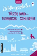 Cover-Bild zum Titel 'Lieblingsplätze Tölzer Land - Tegernsee - Schliersee' von 'Heike Hoffmann, Stefan Boes'