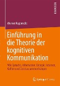 Einführung in die Theorie der kognitiven Kommunikation - Werner Rupprecht