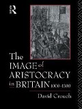 Cover-Bild zum Titel 'The Image of Aristocracy' von 'David Crouch'