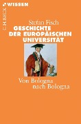 Geschichte der europäischen Universität - Stefan Fisch