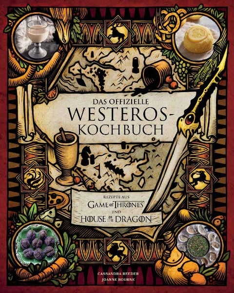 Das offizielle Westeros Kochbuch - Cassandra Reeder, Joanne Bourne