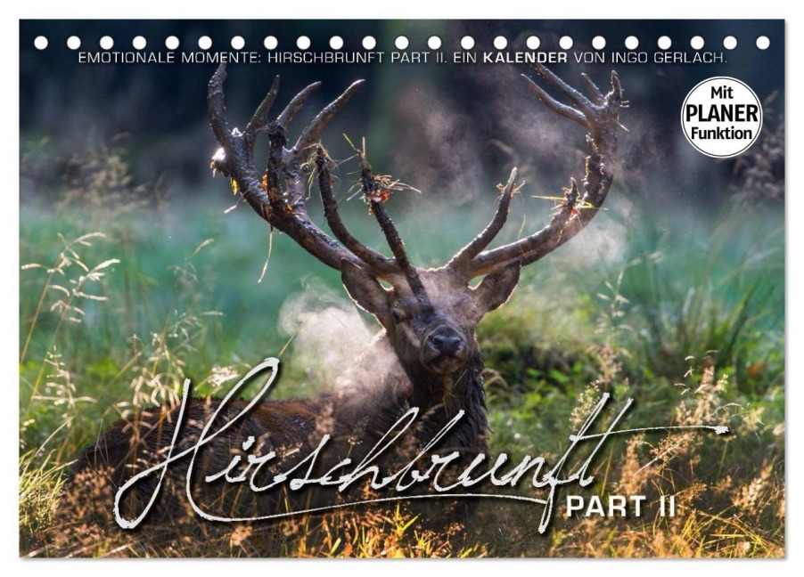 Emotionale Momente: Hirschbrunft. Part II. (Tischkalender 2027 DIN A5 quer), CALVENDO Monatskalender - Ingo Gerlach GDT